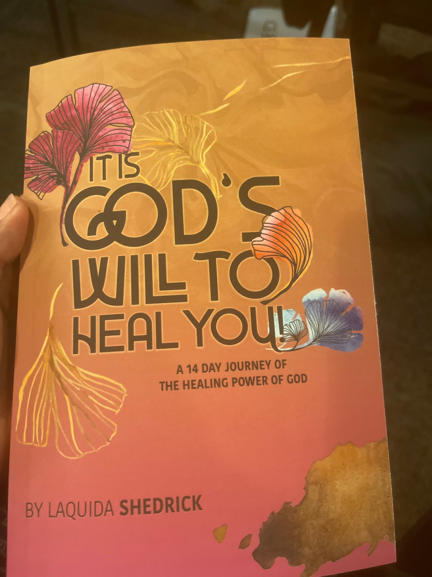 It is God's Will to Heal You!